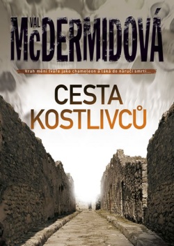 Cesta kostlivců (Val McDermidová)