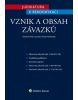 Judikatura k rekodifikaci Vznik a obsah závazků (Petr Lavický; Petra Polišenská)
