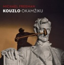 Kouzlo okamžiku (Michael Freeman)