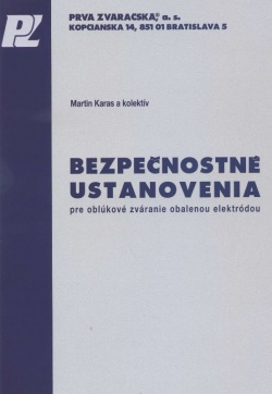 Bezpečnostné ustanovenia pre oblúkové zváranie obalenou elektródou (Kolektív autorov)