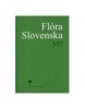 Flóra Slovenska VI/1 (Kolektív autorov)