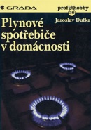 Plynové spotřebiče v domácnosti (Jaroslav Dufka)