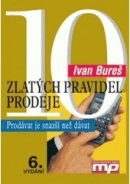 10 zlatých pravidel prodeje (Ivan Bureš)