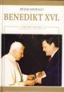 Benedikt XVI. Portrét zblízka (Seewald Peter)