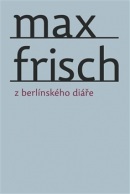 Z berlínského diáře (Max Frisch)