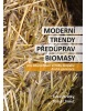 Moderní trendy předúprav biomasy (Tomáš Jirout)