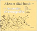 Alena Skálová - fenomén choreografie (Viktor Bezdíček, Pěkná Helena)