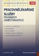 Pracovnělékařské služby Povinnosti zaměstnavatelů (Bořivoj Šubrt; Milan Tuček)