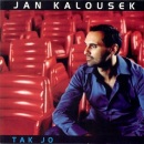 Jan Kalousek - Tak jo - CD (autor neuvedený)