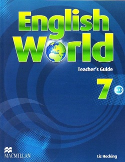 English World 7 Teacher's Guide - sprievodca pre učiteľa (Liz Hocking, Mary Bowen, Wendy Wren)