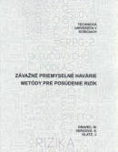 Závažné priemyselné havárie (Slavomíra Vargová, Juraj Glatz)