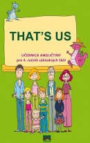 TO SME MY - THAT'S US + CD - Učebnica Aj pre 4.r. (E. Reid, S. Hvozdíková, E. Kováčiková, Ľ. Malíková, I. Žemberová)