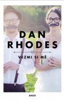 Vezmi si mě (Dan Rhodes)