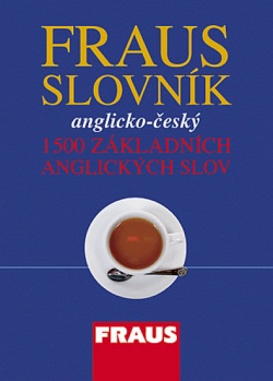 Anglicko - český slovník - 1500 základních anglických slov (autor neuvedený)