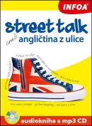 Street talk aneb angličtina z ulice Audiokniha s mp3 CD (Gabrielle Smith-Dluhá)