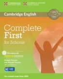 Complete First for Schools Workbook without Answers with Audio CD (Barbara Thomas, Amanda Thomas)