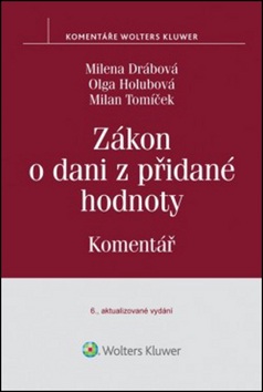 Zákon o dani z přidané hodnoty (Olga Holubová; Milena Drábová; Milan Tomíček)