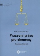 Pracovní právo pro ekonomy (Milena Soušková, Michal Spirit)