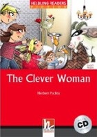 The Clever Woman Helbling Readers Fiction Level 1 (Puchta, H.)