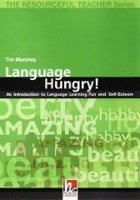 Language Hungry: An Introduction to Language Learning Fun and Self-esteem (Murphey, T.)