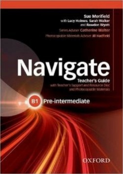 Navigate Pre-intermediate Teacher's Guide with Teacher's Support and Resource Disc - Metodická príručka (S. Mansfield, Catherine Walter)