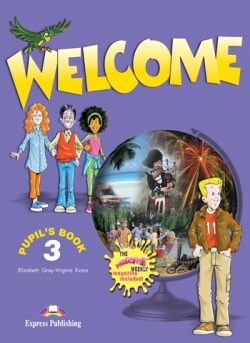 Welcome 3 Pupil's book + Audio CD - Učebnica (Virginia Evans, Elizabeth Gray)