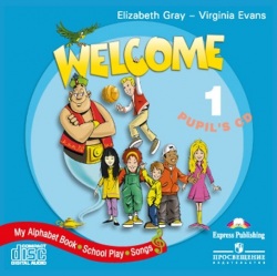 Welcome 1 Pupil's Audio CD (Virginia Evans, Elizabeth Gray)