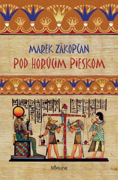 Pod horúcim pieskom (Marek Zákopčan)