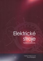 Elektrické stroje (Valéria Hrabovcová; Pavol Rafajdus)