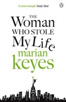 The Woman Who Stole My Life (Marian Keyesová)