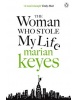 The Woman Who Stole My Life (Marian Keyesová)