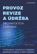 Provoz revize a údržba technických zařízení (Martin Šturma)