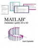 MATLAB: začínáme s grafy 2D a 3D (Karel Zaplatílek)