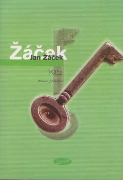 Klíče - Román prozaika (Jan Žáček)