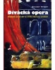 Divácká opera - Přímluva za to, aby se opera vrátila k divákovi (Čestmír Gregor)