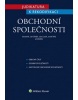 Judikatura k rekodifikaci Obchodní společnosti (Jan Dědič; Jan Lasák; Josef Kříž)