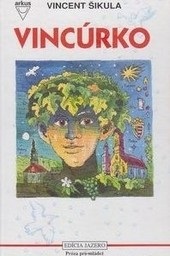 Vincúrko (Vincent Šikula)