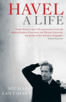 Havel A Life (Michael Žantovský)