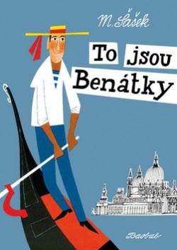 To jsou Benátky (Miroslav Šašek)