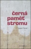 Černá paměť stromu (Lumír Čivrný)