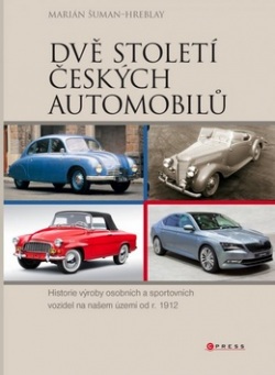 Dvě století českých automobilů (Marián Šuman-Hreblay)