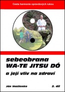Sebeobrana Wa-te jitsu dó (Ján Vasilenko)