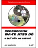 Sebeobrana Wa-te jitsu dó (Ján Vasilenko)