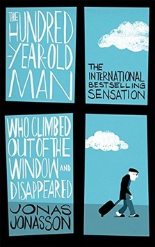 The Hundred-Year-Old Man Who Climbed Out of the Window and Disappeared (Jonas Jonasson)