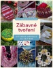 Zábavné tvoření (Alena Grimmichová)