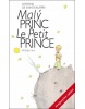 Malý princ Le Petit Prince (Saint-Exupéry Antoine de)