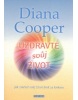 Uzdravte svůj život (Diana Cooper)