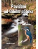 Povídání od Bílého potoka (Ota Bouzek)