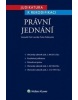 Judikatura k rekodifikaci – Právní jednání (Petr Lavický; Petra Polišenská)