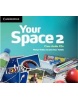 Your Space Level 2 Class Audio CDs (3) (Hobbs, M., Julia Starr Keddle)
